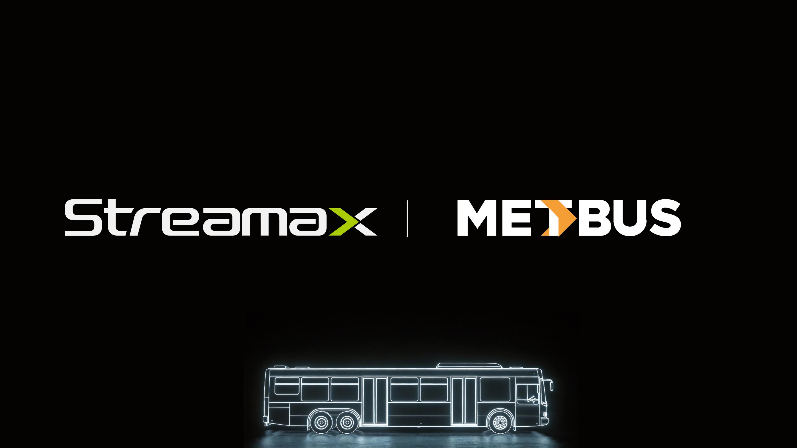Streamax has partnered with METBUS
